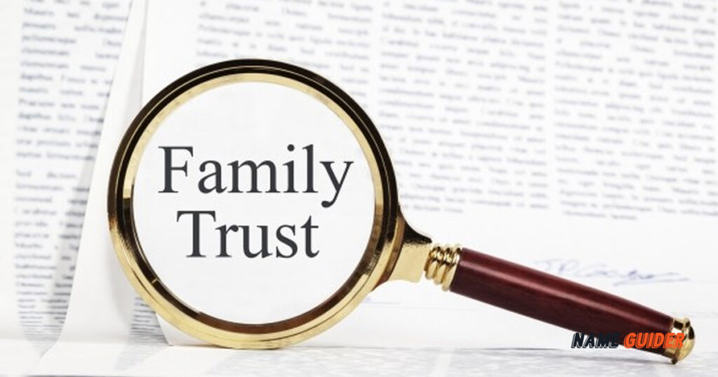 350-family-trust-name-ideas-2024-name-guider