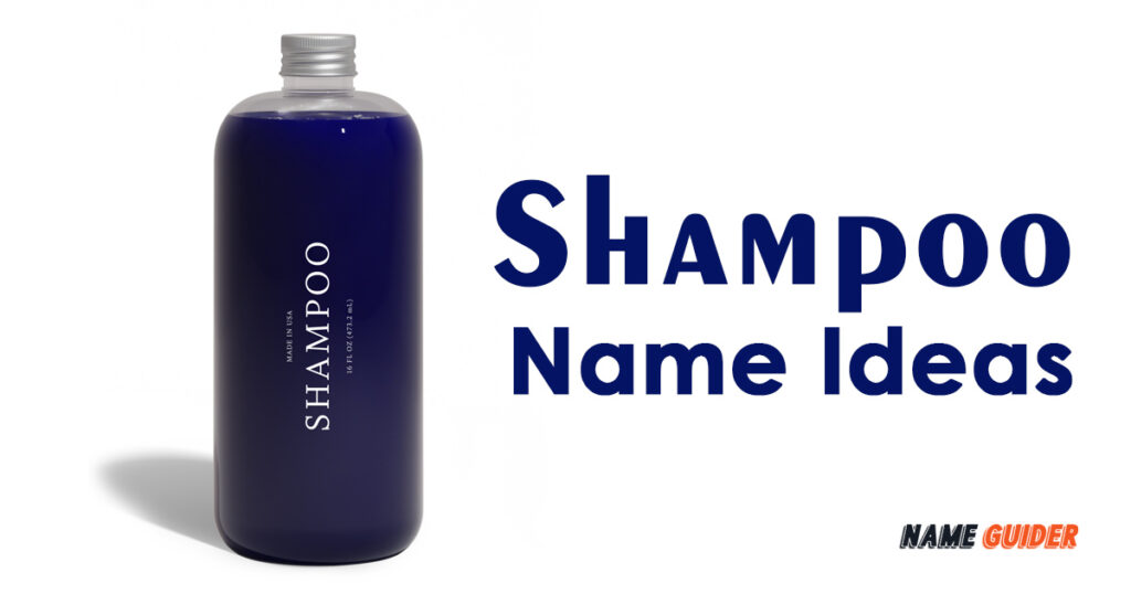 200-shampoo-name-ideas-2023-name-guider