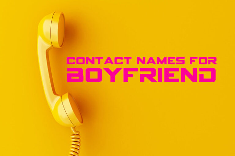 150-contact-names-for-boyfriend-2023-name-guider