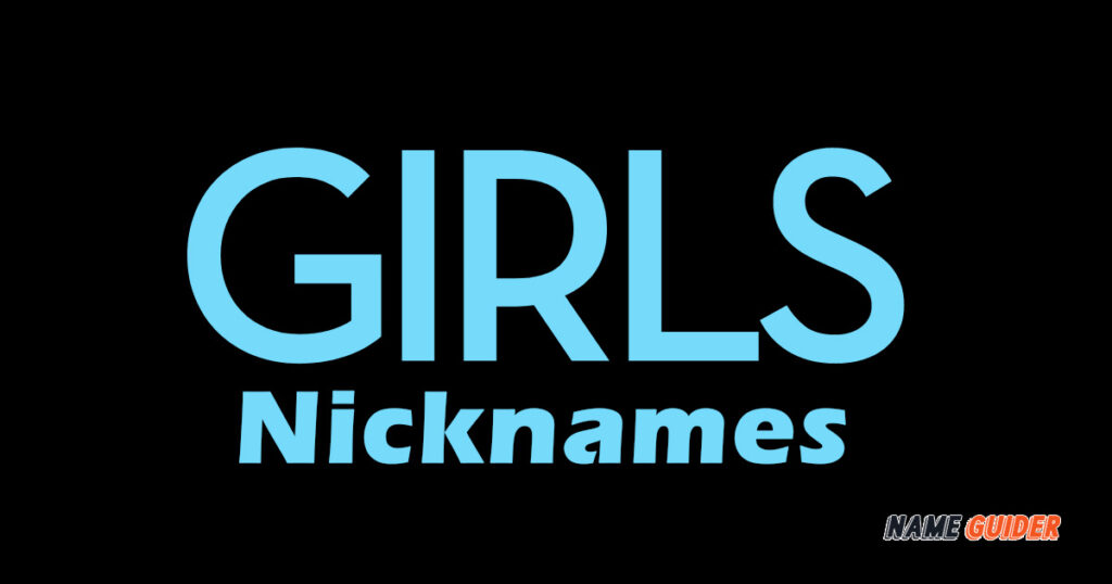 375-nicknames-for-girls-2023-name-guider