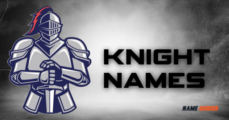 700-knight-names-ideas-and-suggestions-2023-name-guider