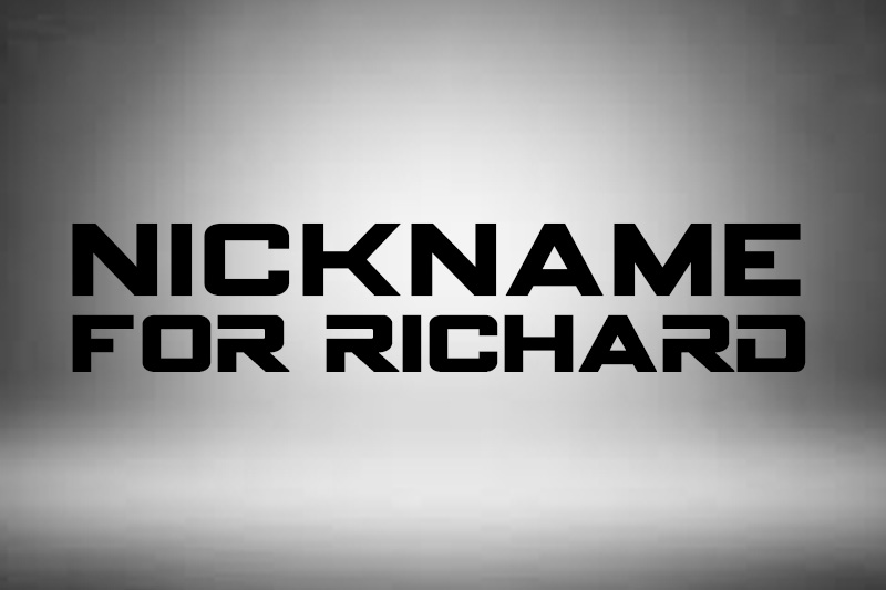 Nickname For Richards