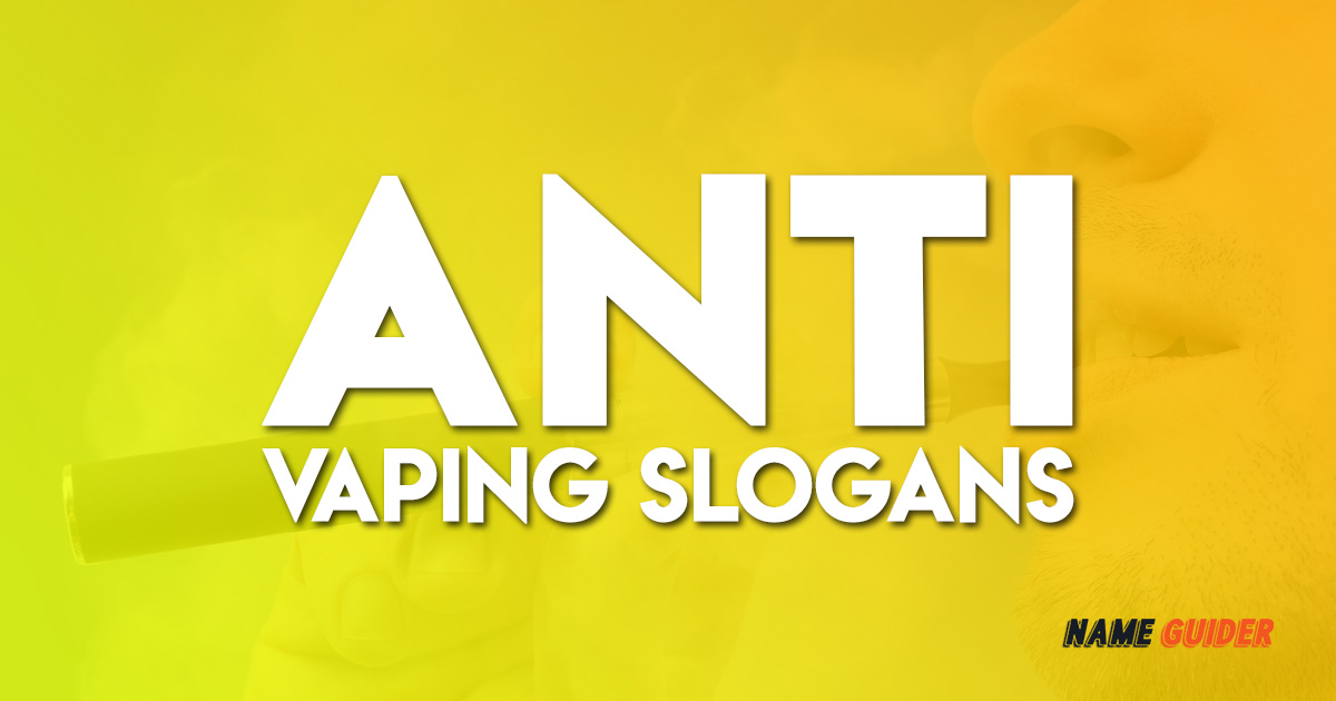 Anti Vaping Slogans