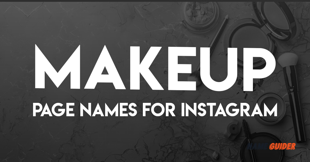 Makeup Page Names For Instagram