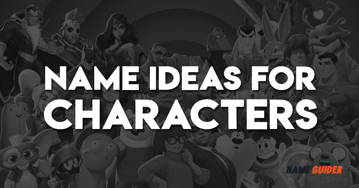 Name Ideas For Characters