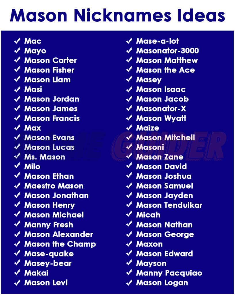 Mason Nicknames Ideas