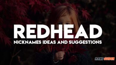 Redhead Nicknames Ideas and Suggestions