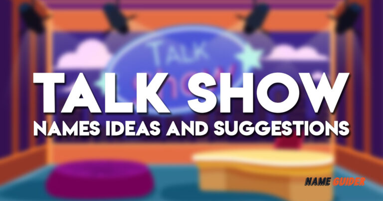 1030 Talk Show Names Ideas and Suggestions | Name Guider