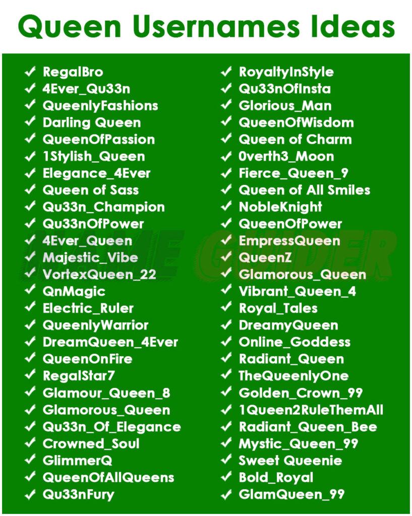 Queen Usernames Ideas and Suggestions